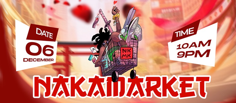 Nakamarket — Date 06 December, Time 10AM to 9PM